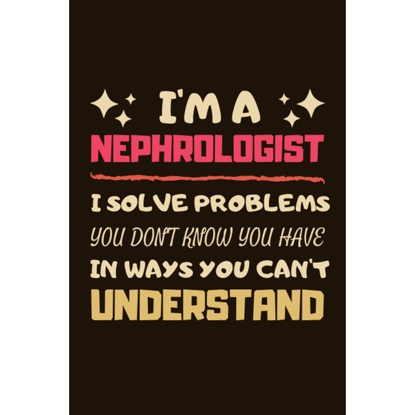 Nephrologist Gifts: Lined Notebook Journal Diary Paper Blank, an Appreciation