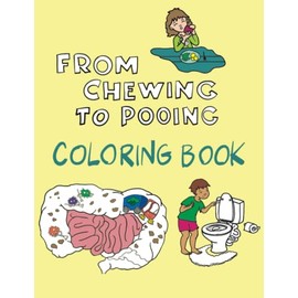 Coloring Book From Chewing to Pooing