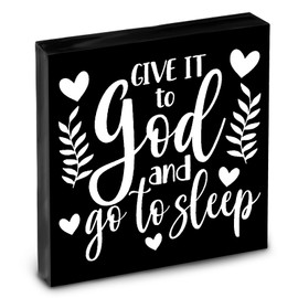 Bedroom Decor Acrylic Desk Decor Give It To God And Go To Sleep Christian Room Decor Christian Gifts For Friends Healing Gifts For Women Rustic Home Decor Nightstand Decor