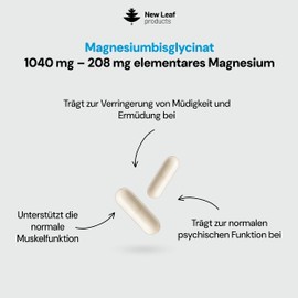 Magnesium Glycinate High Dose and Highly Effective 1040 mg - 120 Magnesium High Dose Capsules with 208 mg Elemental mg per Serving - Pure Active Ingredient - Made by New Leaf Products