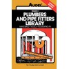 Plumbers and Pipe Fitters Library, Volume 1: Materials, Tools, Roughing-In