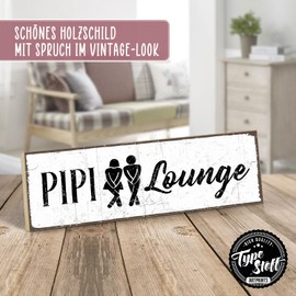 TypeStoff Wooden Sign with Saying - PIPI-LOUNGE - Graphic Picture Black and White Sign, Wall Sign, Door Sign, Wooden Board, Wooden Picture as Gift and Decoration - HS-00197