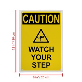 OSHA Watch Your Step Sign, 8.5 x 11 in" OSHA Compliant Watch Your Step Sign, Weatherproof Plastic, UV resistant & Easy-to-Read Signage