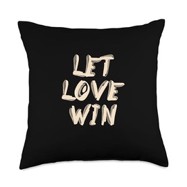 Motivating Message - Let Love Win - Positive lettering Throw Pillow