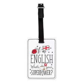 Gift Base I'm English What's Your Superpower Visual Luggage Tag with Black Strap