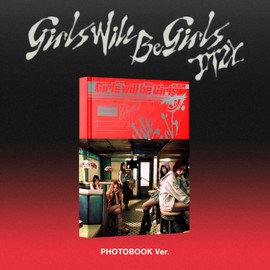 Girls Will Be Girls[PHOTOBOOK Ver.]