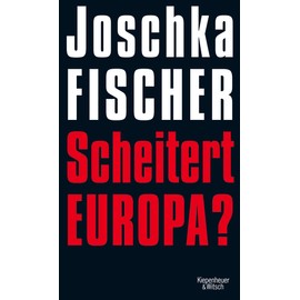 Scheitert Europa?