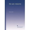 Die salz-industrie