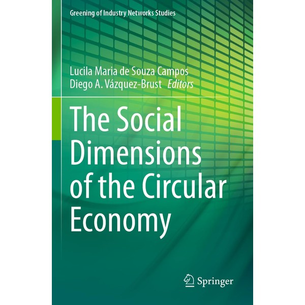 The Social Dimensions of the Circular Economy (Greening of Industry
