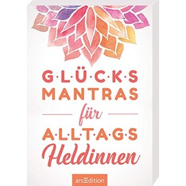 Glücksmantras für Alltagsheldinnen: Kartenbox mit 50 fröhlichen Mantrakärtchen