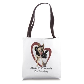 Alaska TLC Kennels Pet Boarding, Palmer Alaska Tote Bag