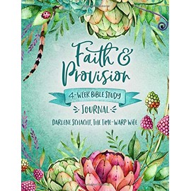 Faith & Provision: 4-Week Bible Study Journal