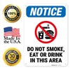 Notice Do Not Smoke Eat Or Drink in This Area