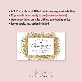 Pop the Champagne - 12 Printed Waterproof Mini Champagne Bottle Labels, Gold (not real foil) Sticker for Bridal Shower Bachelorette Party
