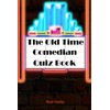 The Old Time Comedian Quiz Book
