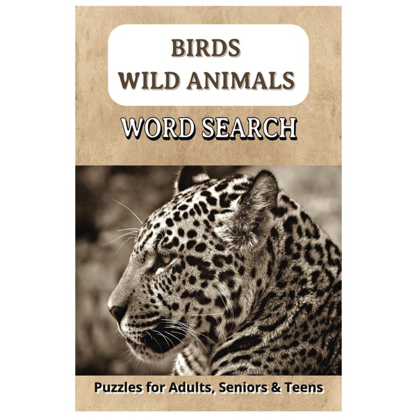 Birds & Wild Animals Word Search Puzzle Book: Large Easy