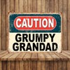Shawprint Caution Grumpy Grandad Funny Metal Signs Home Pub Indoor
