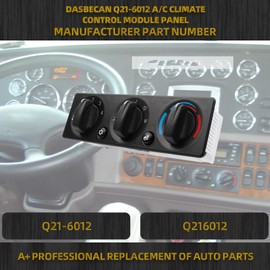 Dasbecan Q21-6012 Trucks HVAC Heater Climate Control Module Panel A/C Air Conditioning Control Switch Compatible with 2008-2015 Peterbilt 384 Cab Air Conditioning Controller Switch Replace# Q216012