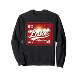 It’s Lake Time Lake Life Camping Canoeing Nature Adventure Sweatshirt