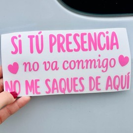 Christian Si Tu Presencia Sticker - No va conmigo  No Me Saques De Aquí Decal Sticker for Cars:_Pink_7 inch x 4 inch
