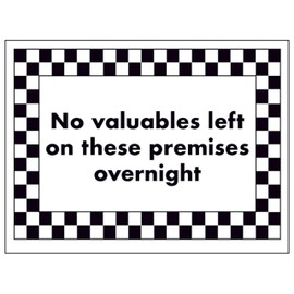 V Safety No Valuables Left on These Premises Overnight 200 x 150 mm - Glow In The Dark 1mm Rigid Plastic Safety Sign