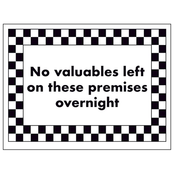 V Safety No Valuables Left on These Premises Overnight 200