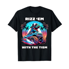 Rizz Em With The Tism Autism Awareness Funny Meme Boys Girls T-Shirt