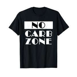 No Carb Zone T-Shirt