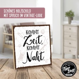 TypeStoff HS-00565 Wooden Sign with Saying – Comes Time, Comes Seam – Vintage Look with Quote as Gift and Decoration