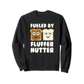 Fueled By Fluffernutter - Fluffernutter Sweatshirt
