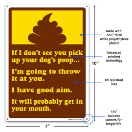 Brimar - 7 x 10" - Pick Up Your Dog's Poop Sign - .055″ Polyethylene Plastic- Easy Installation - Bold And Humorous Design