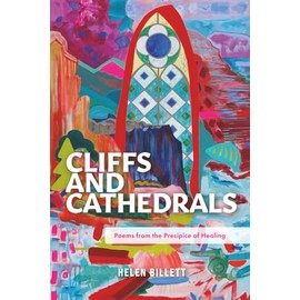 Cliffs and Cathedrals: Poems from the Precipice of Healing