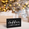 Coffee Is Always A Good Idea Wooden Sign - 4"