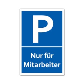 Strobo Nur für Mitarbeiter Parking Sign, 20 x 30 cm, Made From Sturdy PVC Hard Foam Board, 3 Mm Parking Sign For Employees, UV Protection
