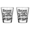 SNG WORLD Funny Shot Glasses | Because I Work Harder
