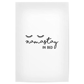 artboxONE Poster 30 x 20 cm Typography Namastay In Bed Quote - Bedroom Quote Bedroom Quote Black and White
