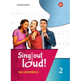 Sing out loud!: Das Liederbuch 2