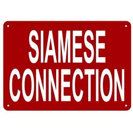 BUILDINGSIGNS.COM SIAMESE CONNECTION SIGN (Aluminium Reflective Signs, RED 7x10)-REF24-10