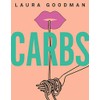Carbs: From weekday dinners to blow-out brunches, rediscover the joy
