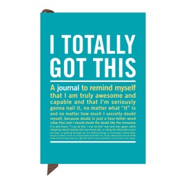 Knock Knock I Totally Got This Mini Inner-Truth Journal (Small, 4 x 5.75-inches)