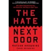 The Hate Next Door: Why White Supremacists Are All Around