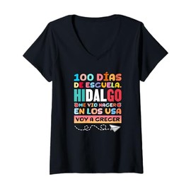 Womens 100 Days of learning. En Hidalgo nací, en USA voy a crecer V-Neck T-Shirt