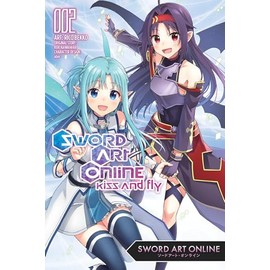 Sword Art Online: Kiss and Fly, Vol. 2 (manga) (Volume 2) (Sword Art Online: Kiss and Fly, 2)