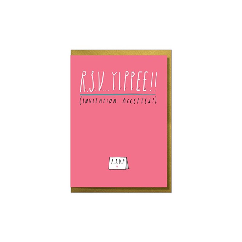 R.S.V.Yippee!! Invitation Accepted! Fun Invitation Acceptance Card.