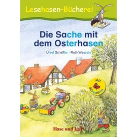 Die Sache mit dem Osterhasen / Silbenhilfe: Schulausgabe (Lesen lernen mit der Silbenhilfe)