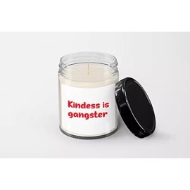 SpreadPassion Kindess is Gangster Candle - Soy Wax Candle - Hand Poured Candle