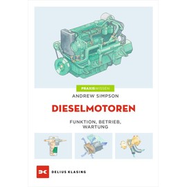 Dieselmotoren: Funktion - Betrieb - Wartung