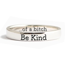 Be Kind Ring, Be Kind of a Bicth Ring Be Kind... Of A Bich Ring Stainless Steel Engraved Band Friendship Ring Inspirational Motivational Funny Ring Jewelry Gift for Sorority Sisters Friends