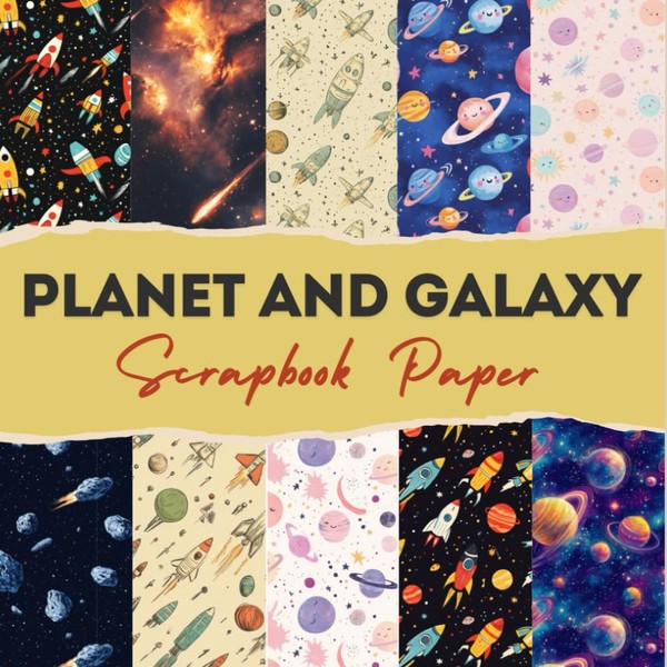 Planet and Galaxy scrapbook paper: 12 Double Sided Craft Paper