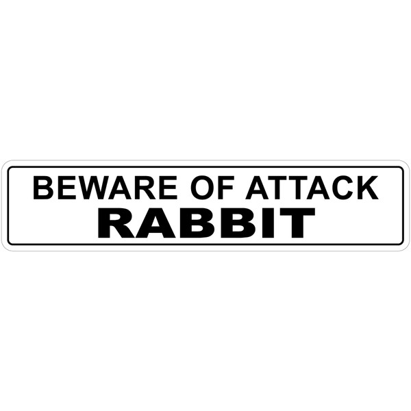StickerPirate Beware of Attack Rabbit 4" x 18" Funny Metal Novelty Sign Aluminum